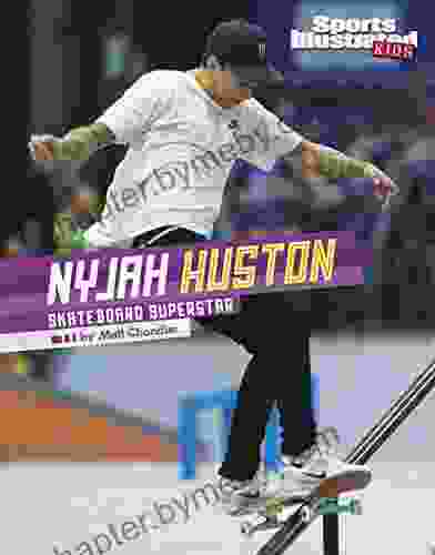 Nyjah Huston: Skateboard Superstar (Sports Illustrated Kids Stars of Sports)