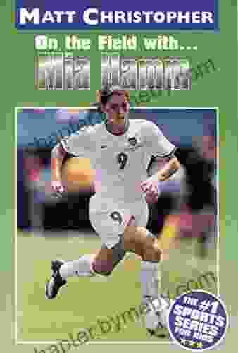 Mia Hamm: On the Field with (Matt Christopher Sports Bio Bookshelf)