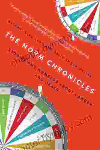 The Norm Chronicles: Stories and Numbers About Danger and Death