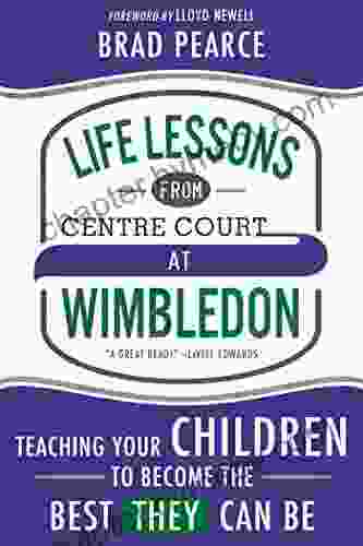 Life Lessons From Centre Court At Wimbledon: Teaching Your Children To Become The Best THEY Can Be