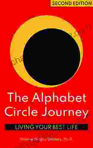 The Alphabet Circle Journey: Living Your Best Life