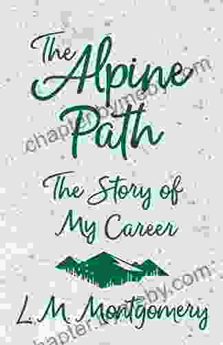 The Alpine Path The Story of My Career