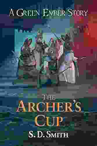 The Archer s Cup (Green Ember Archer 3)