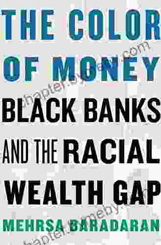 The Color Of Money: Black Banks And The Racial Wealth Gap