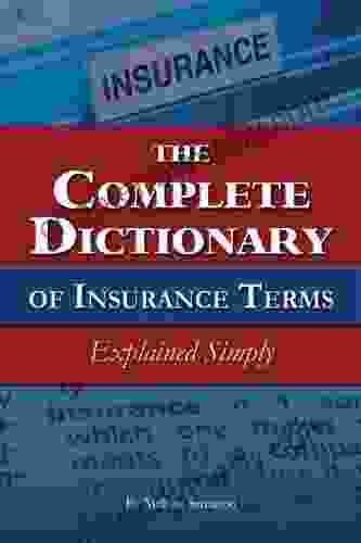 The Complete Dictionary of Insurance Terms Explained Simply