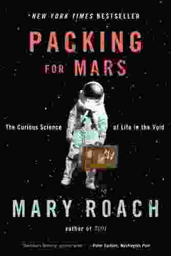 Packing For Mars: The Curious Science Of Life In The Void