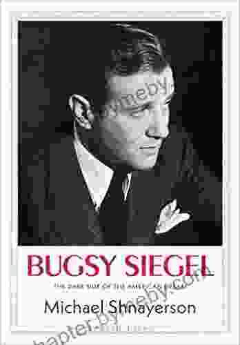 Bugsy Siegel: The Dark Side of the American Dream (Jewish Lives)