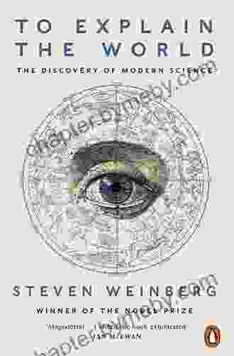 To Explain the World: The Discovery of Modern Science