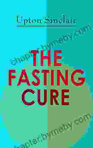 THE FASTING CURE: The Easiest and Cheapest Method to Get Super Fit