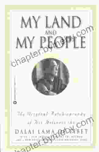 My Land and My People: The Original Autobiography of His Holiness the Dalai Lama of Tibet