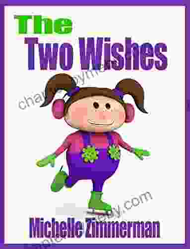 The Two Wishes Michelle Zimmerman