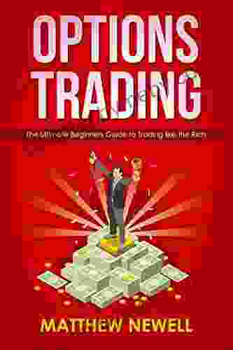 Options Trading: The Ultimate Beginners Guide to Trading like the Rich