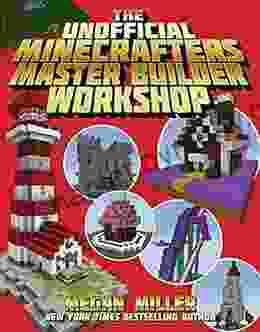 The Unofficial Minecrafters Master Builder Workshop