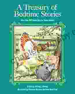 A Treasury of Bedtime Stories: More than 40 Classic Tales for Sweet Dreams (Children s Classic Collections)