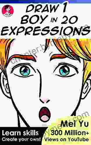 Draw 1 Boy in 20 Expressions: Learn how to draw anime faces and manga facial expressions (Draw 1 in 20 12)