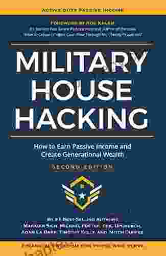 Military House Hacking: How To Earn Passive Income And Create Generational Wealth