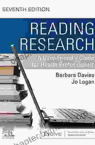 Reading Research E Book: A User Friendly Guide For Health Professionals