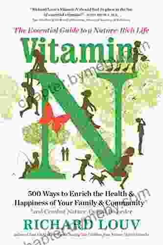 Vitamin N: The Essential Guide to a Nature Rich Life