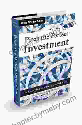 Pitch The Perfect Investment: The Essential Guide To Winning On Wall Street (Wiley Finance)