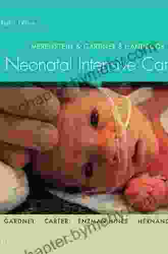 Merenstein Gardner s Handbook of Neonatal Intensive Care E Book: An Interprofessional Approach