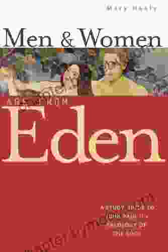 Men And Women Are From Eden: A Study Guide To John Paul II S Theology Of The Body