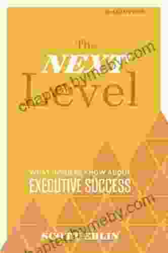 The Next Level 3rd Edition: What Insiders Know About Executive Success