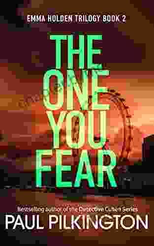 The One You Fear (Emma Holden Suspense Mystery Trilogy 2)