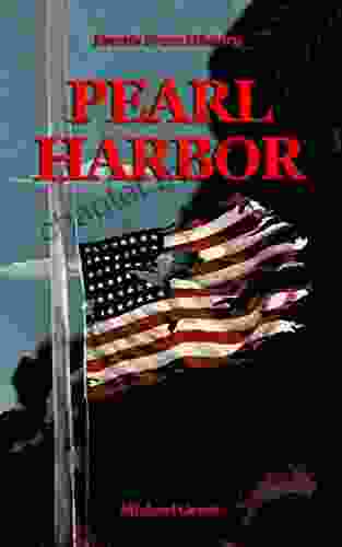 Pearl Harbor: The Japanese Attack on Pearl Harbor (Events From History)