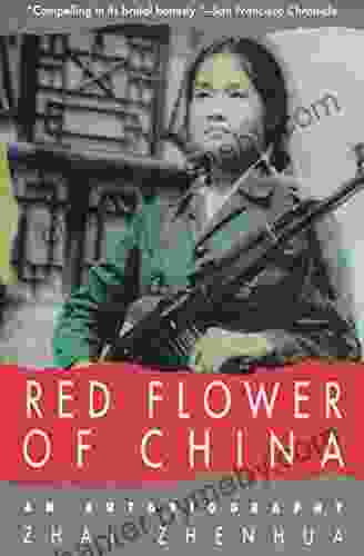 Red Flower of China: An Autobiography