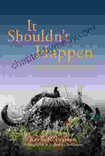 It Shouldn t Happen: Light hearted African Adventures