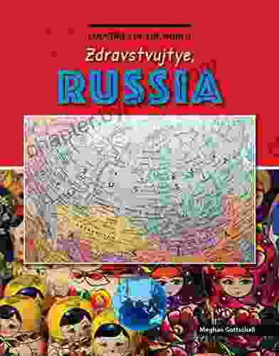 Zdravstvujtye Russia (Countries of the World)