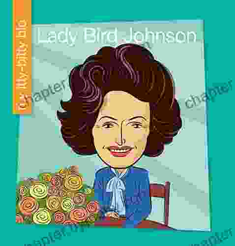 Lady Bird Johnson (My Early Library: My Itty Bitty Bio)