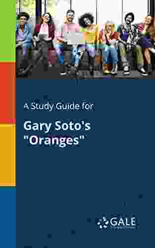 A Study Guide for Gary Soto s Oranges (Poetry for Students)