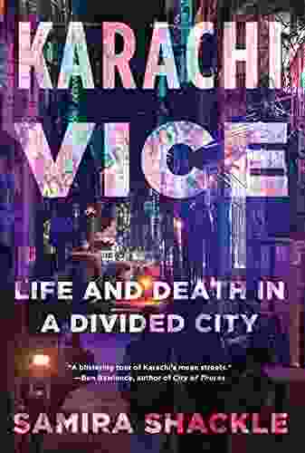 Karachi Vice: Life And Death In A Divided City