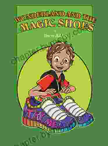 Wonderland and the Magic Shoes (Adventure 4)