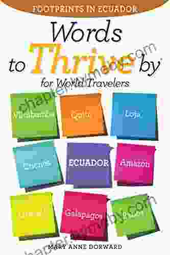 Words To Thrive By For World Travelers: Footprints In Ecuador