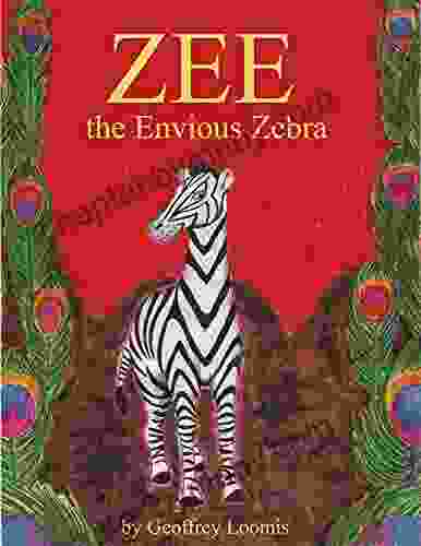 Zee the Envious Zebra Mathew Simmon